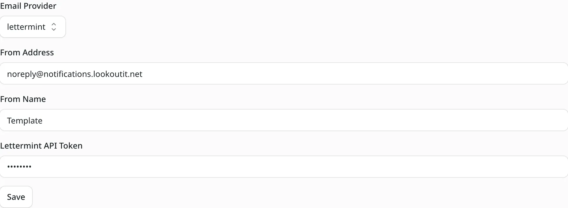 The Email Transport form. Email Provider reads lettermint. From Address holds an email address, From Name holds a business name, and the Lettermint API Token box shows dots instead of a value. A Save button sits at the bottom.