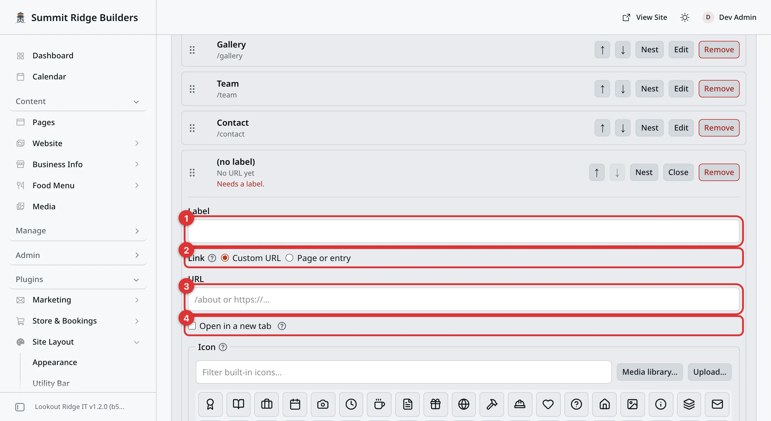 A new, empty row open at the bottom of Primary Navigation. Its heading reads no label, with Needs a label in red. Four numbered marks: 1 on the Label box, 2 on the Link choice with Custom URL picked, 3 on the URL box, 4 on Open in a new tab.