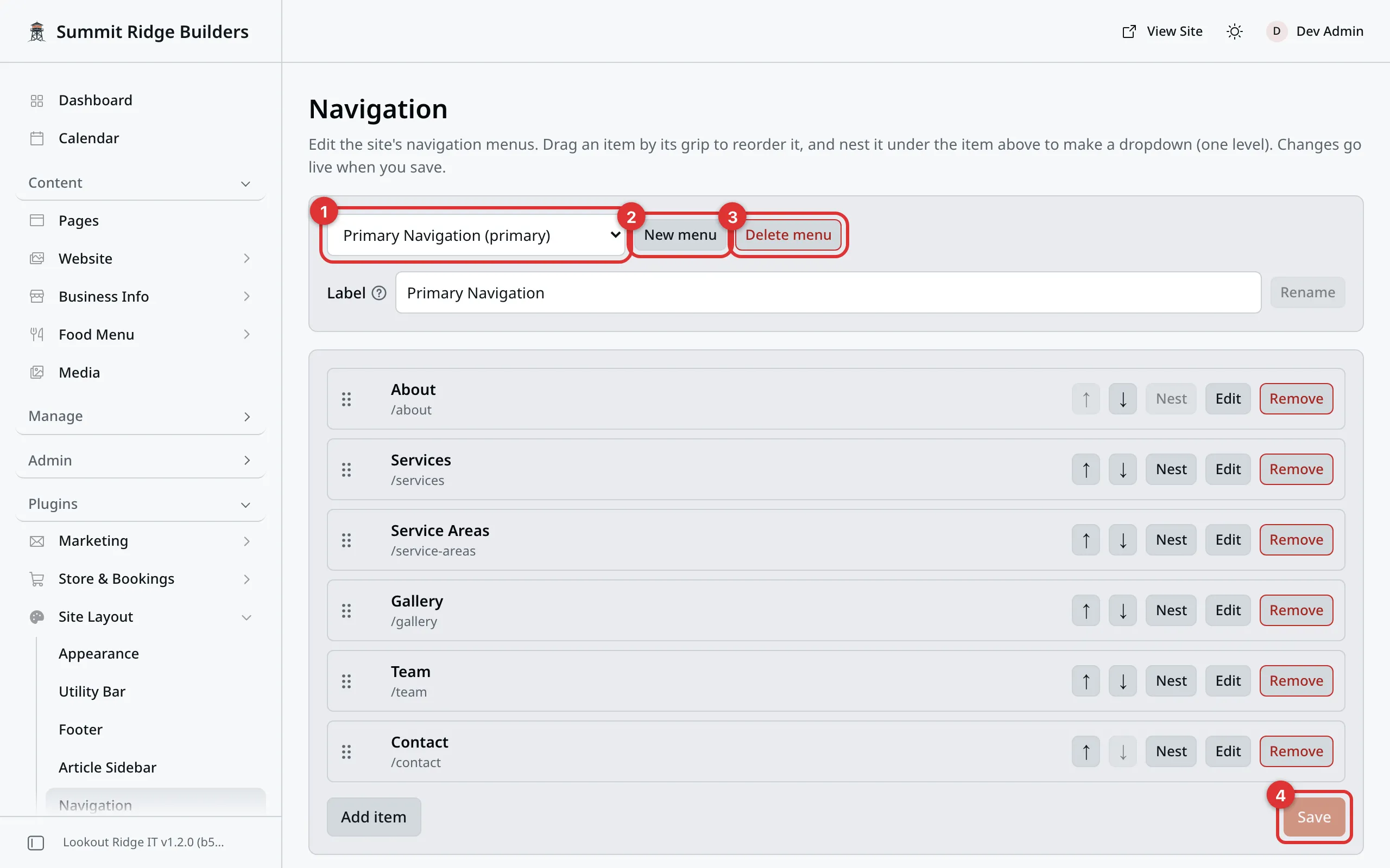 The Navigation screen with Primary Navigation picked and its six links listed. Four numbered marks: 1 on the menu box at the top, 2 on New menu, 3 on Delete menu, 4 on the gray Save button at the bottom right.