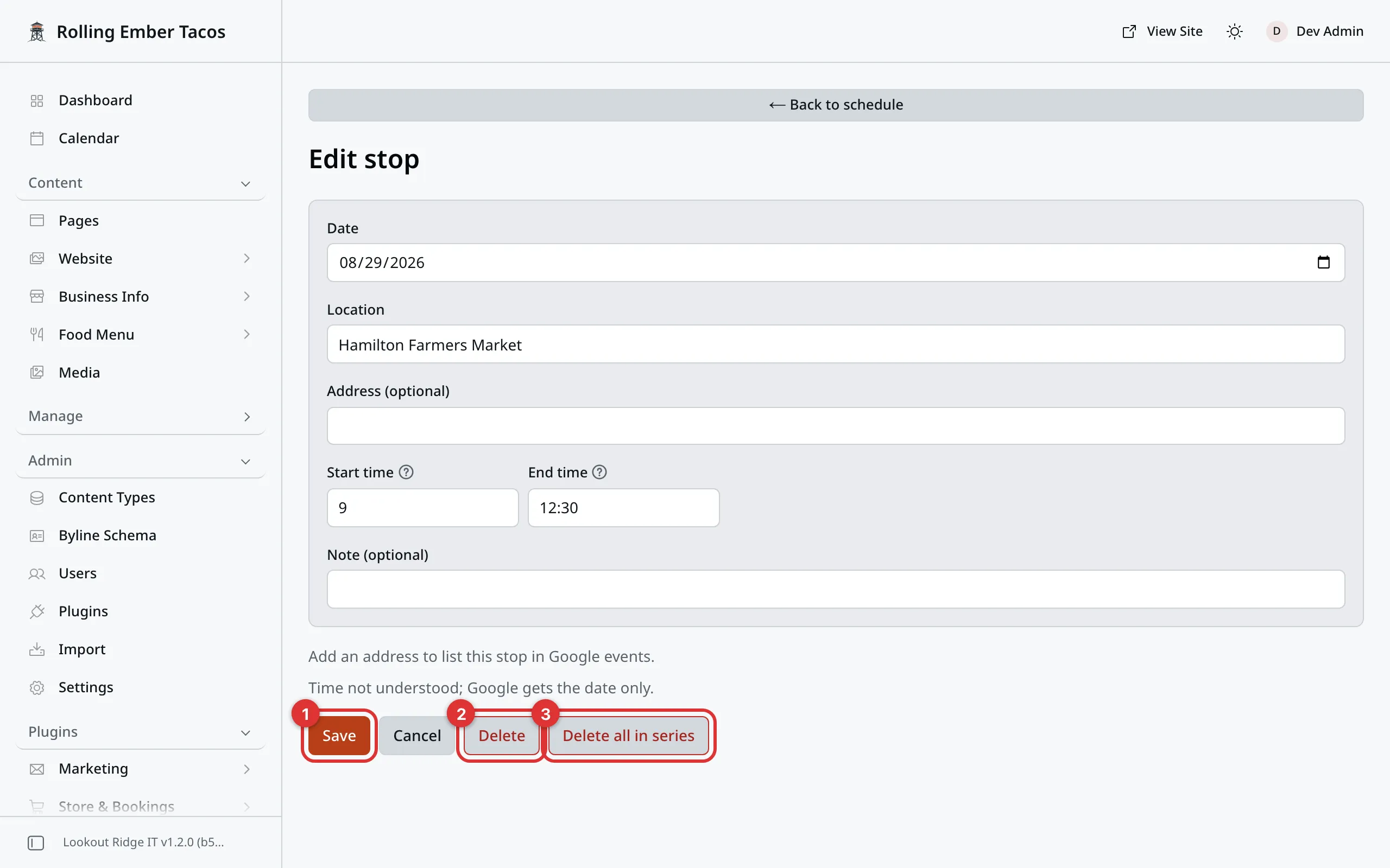 The Edit stop page for a weekly stop, with its date, location and times filled in and the note left empty. Two notes about Google sit above the buttons. Three numbered marks: 1 on Save, 2 on the red Delete button, 3 on the red Delete all in series button.